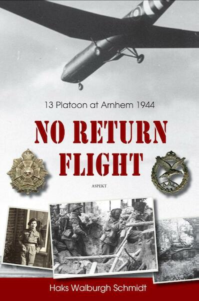 No Return Flight - H. Walburgh Schmidt (ISBN 9789059118812)