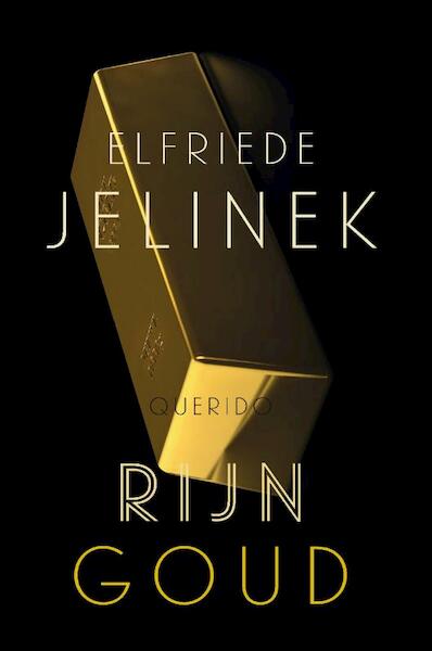 Rijngoud - Elfriede Jelinek (ISBN 9789021455013)