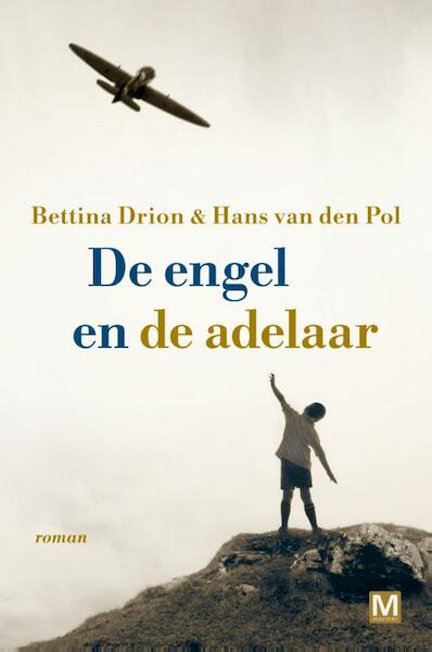 De engel en de adelaar - Bettina Drion, Hans van den Pol (ISBN 9789460681806)