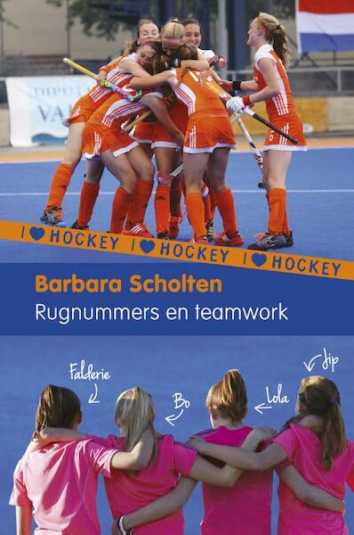I Love Hockey 6: Rugnummers en teamwork - Barbara Scholten (ISBN 9789021675398)