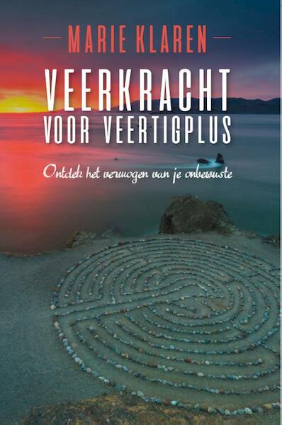 Veerkracht voor veertigplus - Marie Klaren (ISBN 9789051799477)
