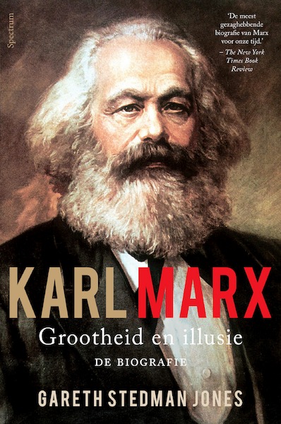 Karl Marx: grootheid en illusie - Gareth Stedman Jones (ISBN 9789000352203)