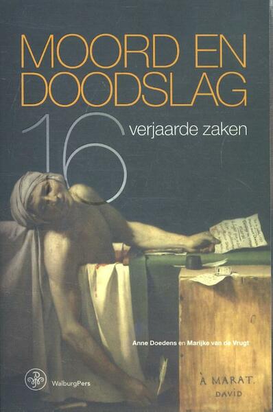 Moord en doodslag - Anne Doedens, Marijke van de Vrugt (ISBN 9789462491823)