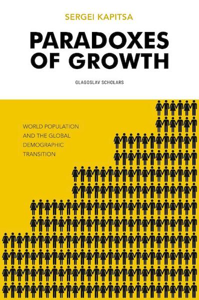 Paradoxes of Growth - Sergei Kapitsa (ISBN 9781782671213)
