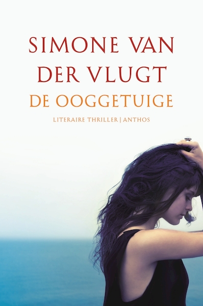 De ooggetuige - Simone van der Vlugt (ISBN 9789026341236)