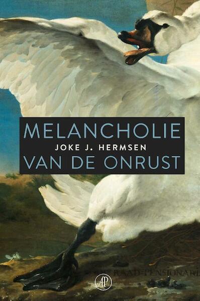 Melancholie van de onrust - Joke J. Hermsen (ISBN 9789029523769)