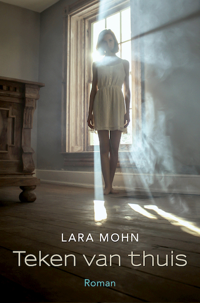 Teken van thuis - Lara Mohn (ISBN 9789033835162)