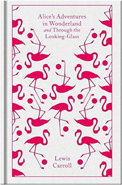 Alice's Adventures in Wonderland and Through the Looking Gla - Lewis Carroll (ISBN 9780141192468)