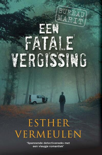 Een fatale vergissing - Esther Vermeulen (ISBN 9789048316038)