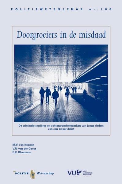 PW 100 Doorgroeiers in de misdaad - V. van Koppen, V. van der Geest, E. Kleemans (ISBN 9789463500517)