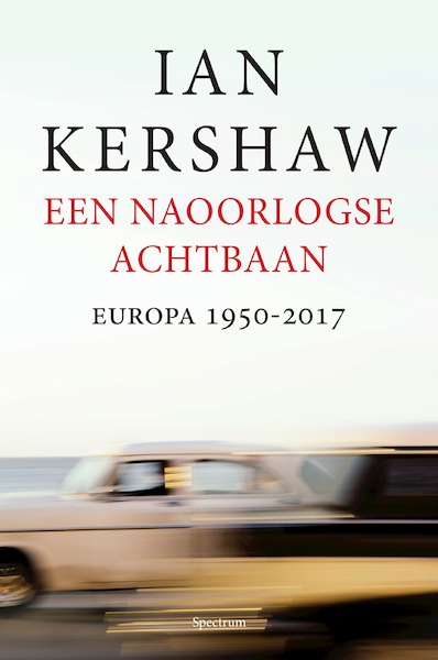 Een naoorlogse achtbaan - Ian Kershaw (ISBN 9789000346981)