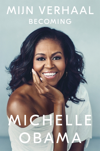 Mijn verhaal - Michelle Obama (ISBN 9789048840762)