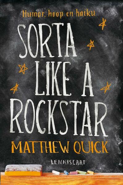 Sorta Like a Rockstar - Matthew Quick (ISBN 9789047707011)