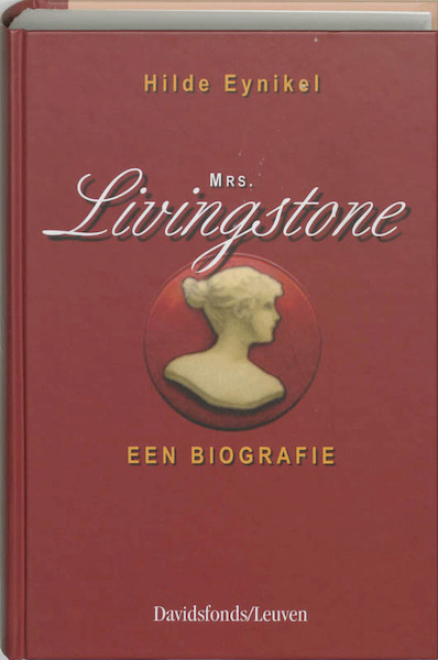 Mrs. Livingstone - H. Eynikel, Hilde Eynikel (ISBN 9789058263476)