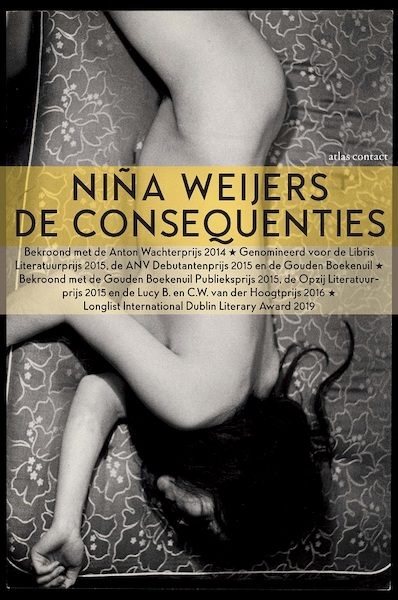 De consequenties - Niña Weijers (ISBN 9789025454159)