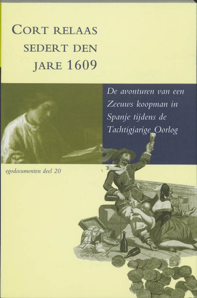 Cort relaas sedert den jare 1609 - D. Baute (ISBN 9789065501714)