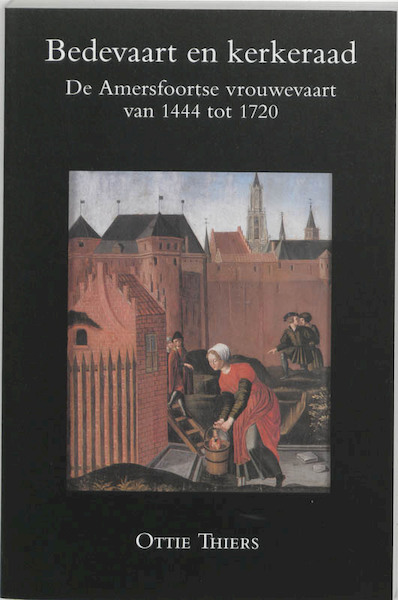 Bedevaart en kerkeraad - O. Thiers (ISBN 9789065503862)