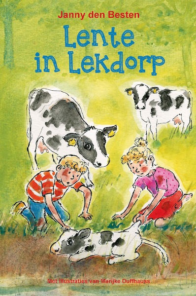Lente in Lekdorp - Janny den Besten (ISBN 9789087181758)