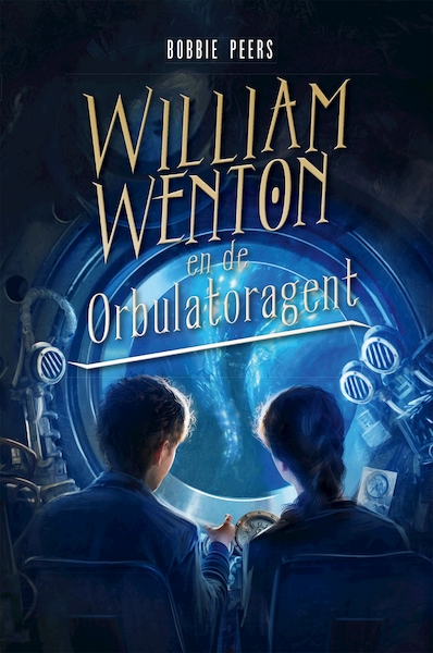 William Wenton en de Orbulatoragent - Bobbie Peers (ISBN 9789025765453)