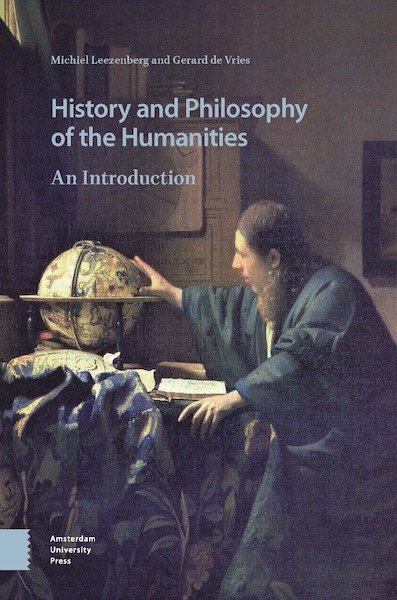 History and Philosophy of the Humanities - Michiel Leezenberg, Gerard de Vries (ISBN 9789463724937)