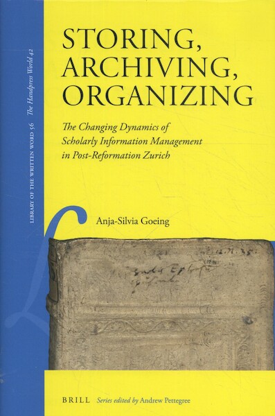 Storing, Archiving, Organizing - A. Goeing (ISBN 9789004334731)