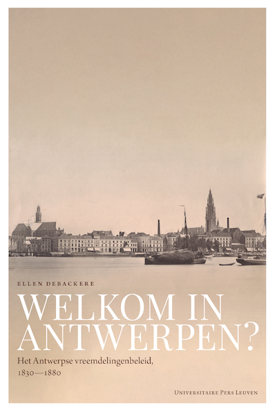 Welkom in Antwerpen? - Ellen Debackere (ISBN 9789461663153)