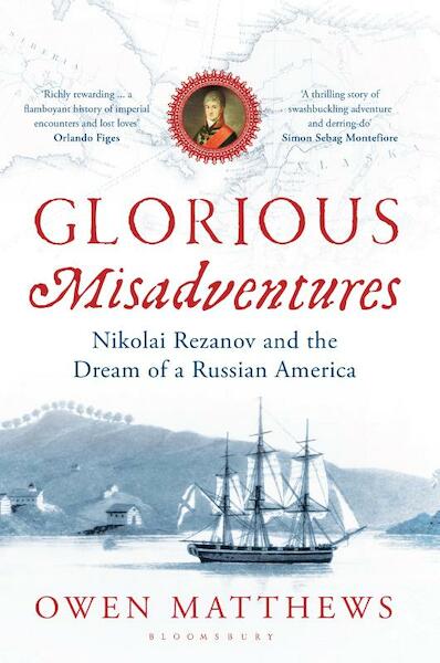 Glorious Misadventures - Owen Matthews (ISBN 9781408833988)