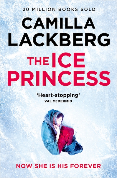 The Ice Princess - Patrik Hedstrom and Erica Falck, Book 1 - Camilla Lackberg (ISBN 9780007313693)
