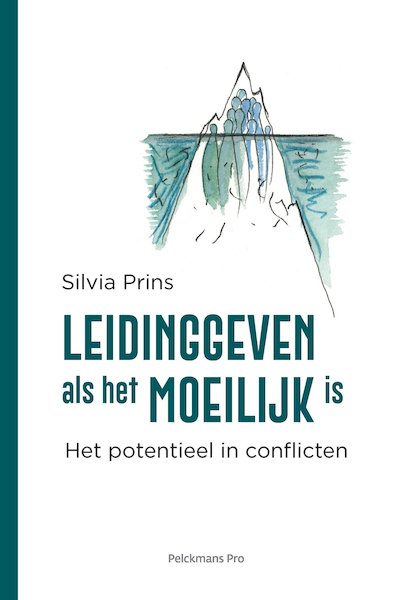Leidinggeven als het moeilijk is - Silvia Prins (ISBN 9789463372657)