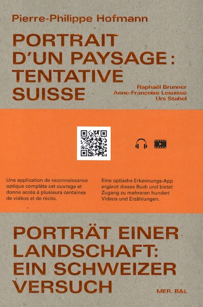 Portrait d'un paysage: Tentative Suisse / Porträt einer Landschaft: Ein Schweizer Versuch - Pierre-Philippe Hofmann (ISBN 9789463932592)
