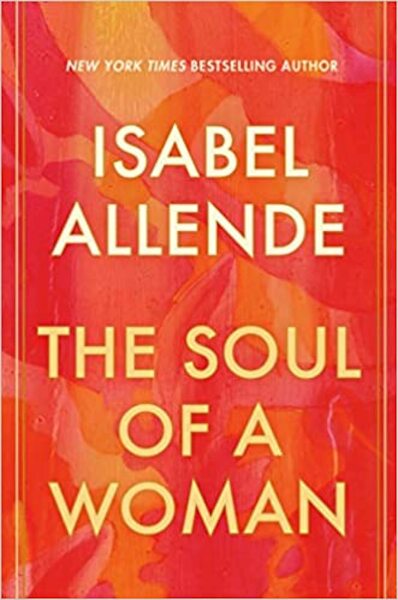 The Soul of a Woman - Isabel Allende (ISBN 9780593355626)