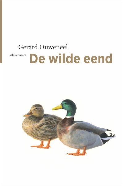 De wilde eend - Gerard Ouweneel (ISBN 9789045044651)