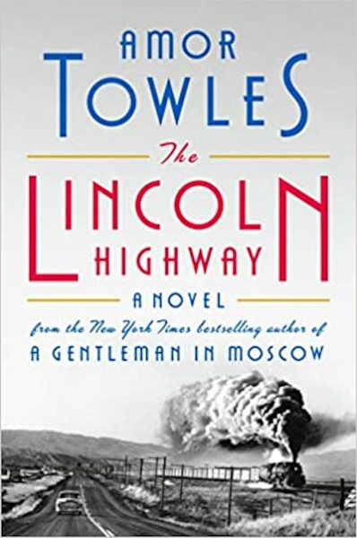 The Lincoln Highway - Amor Towles (ISBN 9780593489338)