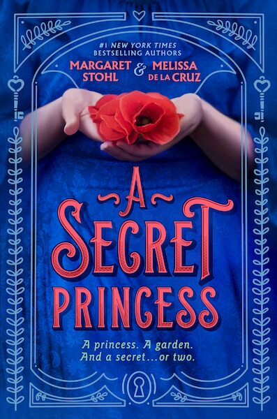 A Secret Princess - Margaret Stohl, Melissa de la Cruz (ISBN 9780593531594)