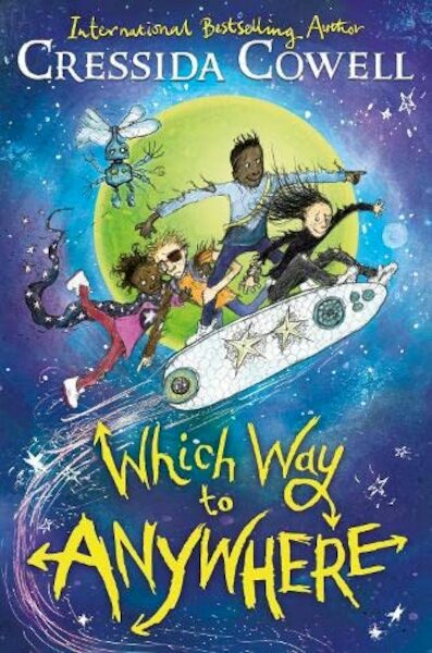 WHICH WAY TO ANYWHERE - CRESSIDA COWELL (ISBN 9781444968194)
