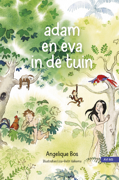 Adam en Eva in de tuin - Angelique Bos (ISBN 9789059990586)