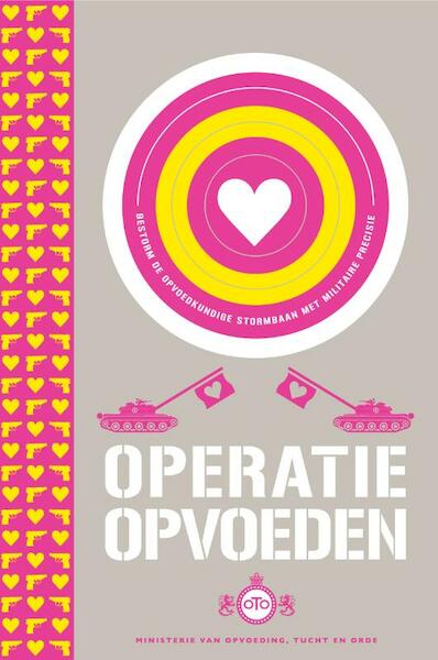 Operatie Opvoeden - Gerard Janssen, Annemarieke Piers (ISBN 9789079961115)