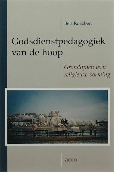 Godsdienstpedagogiek van de hoop - B. Roebben (ISBN 9789033462887)