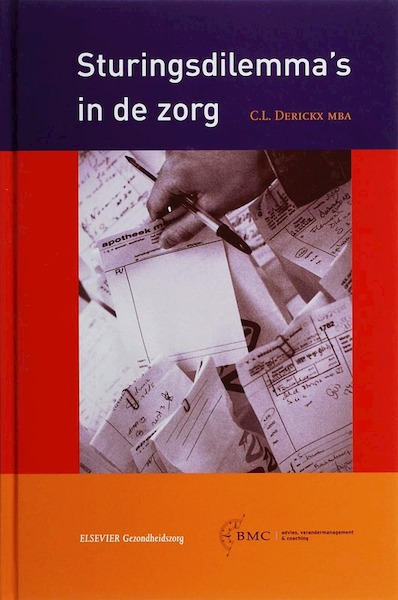 Sturingsdilemma's in de zorg - C.L. Derickx (ISBN 9789035228924)