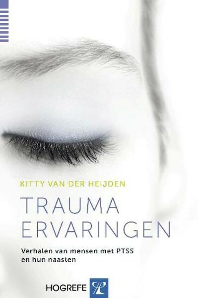 Trauma ervaringen - Kitty van der Heijden (ISBN 9789079729524)