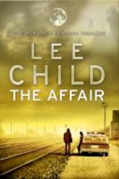 The Affair - Lee Child (ISBN 9780553825510)