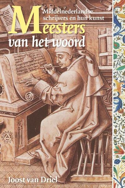 Meesters van het woord - Joost van Driel (ISBN 9789087042776)
