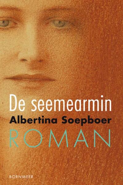 De seemearmin - Albertina Soepboer (ISBN 9789056152741)