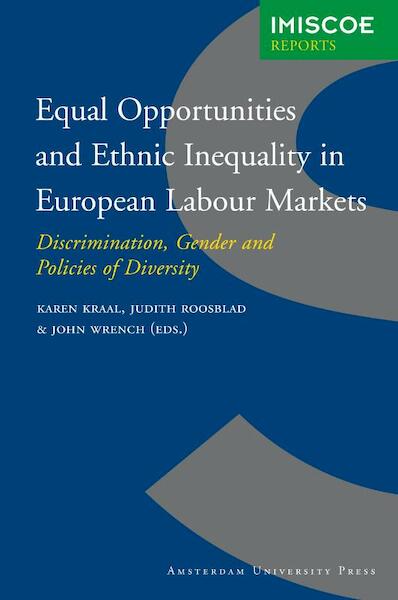 Equal Opportunities and Ethnic Inequality in European Labour Markets - (ISBN 9789089641267)