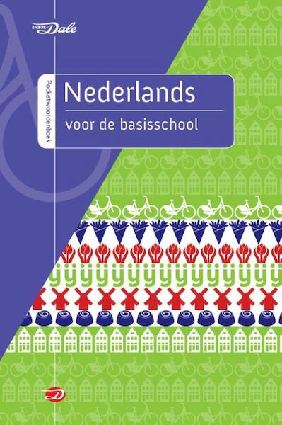 Van Dale pocketwoordenboek Nederlands voor de basisschool - (ISBN 9789460770562)