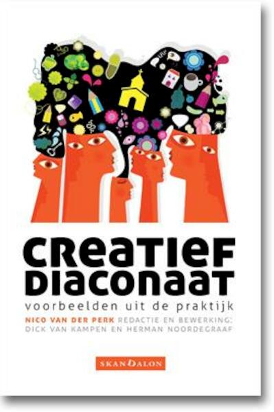 Creatief diaconaat - Nico van der Perk (ISBN 9789490708696)