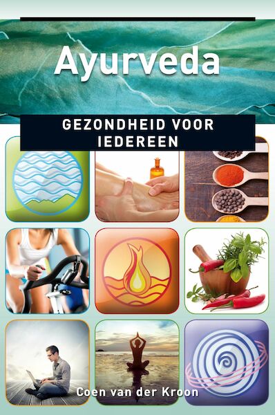 Ayurveda - Coen van der Kroon (ISBN 9789020210811)