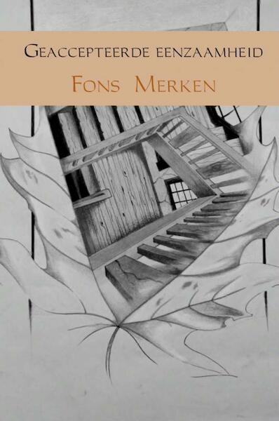 Geaccepteerde eenzaamheid - Fons Merken (ISBN 9789402116786)