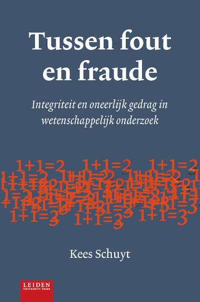 Tussen fout en fraude - Kees Schuyt (ISBN 9789087282233)