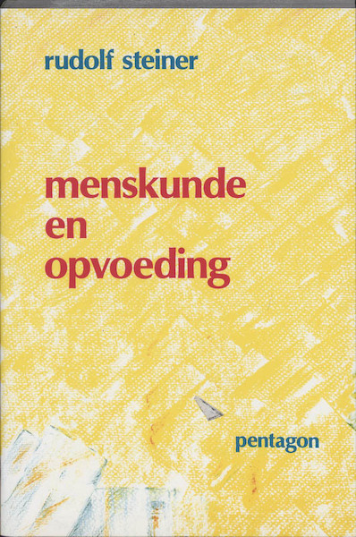 Menskunde en opvoeding - Rudolf Steiner (ISBN 9789072052155)